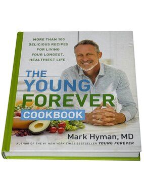 The Young Forever Cookbook Mark Hyman Hardcover Healthy Recipes 2024